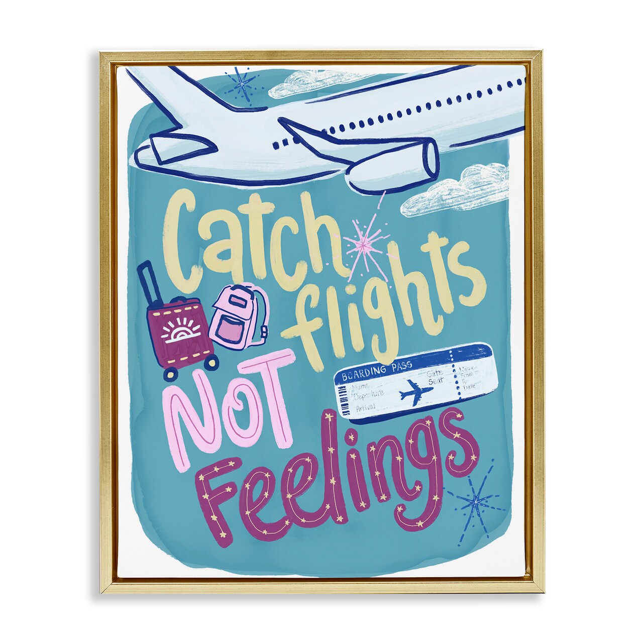 Stupell Industries Catch Flights Not Feelings Floating Frame, design by Connie Summers